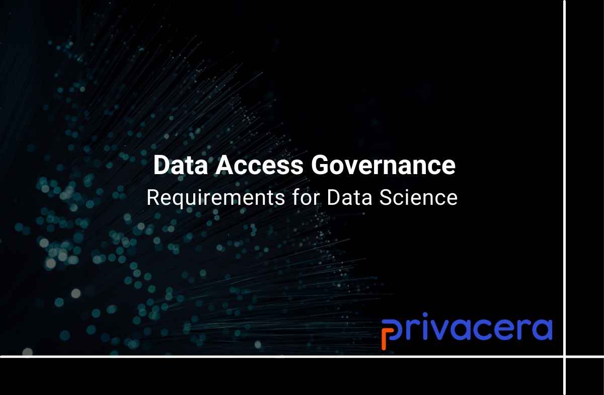Data Access Governance Requirements for Data Science