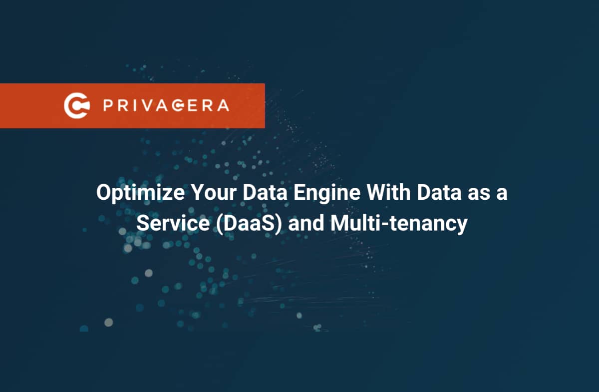 Optimize Your Data Engine With Data as a Service (DaaS) and Multi-tenancy