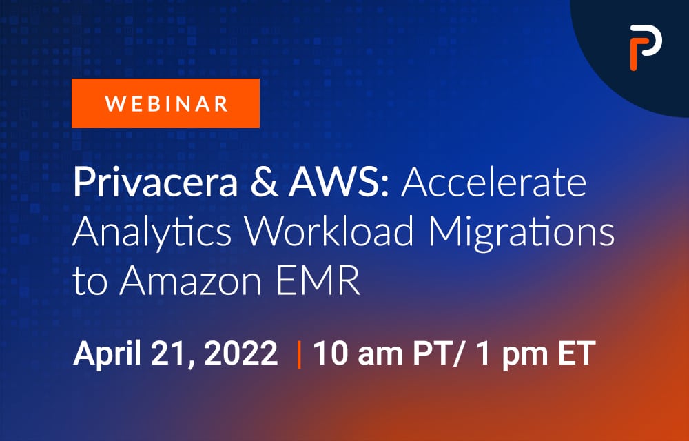 Privacera & AWS: Accelerate Analytics Workload Migrations to Amazon EMR